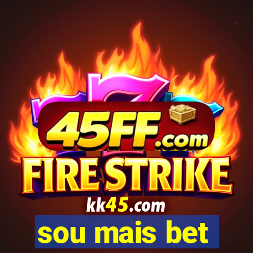 sou mais bet